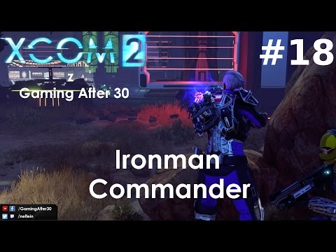XCOM 2 - cz.18 - Atak na instalacje obcych - Let's Play XCOM 2 [Commander Ironman]
