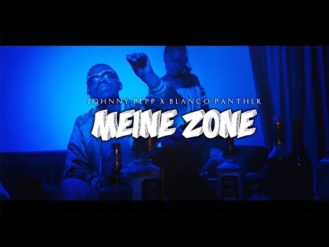 JOHNNY PEPP X BLANCO PANTHER - MEINE ZONE (OFFICIAL VIDEO)