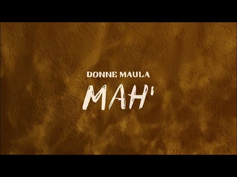 Mah - Donne Maula