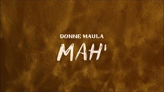 Lirik Lagu Mah - Donne Maula: Andaikan Dirimu Masih Ada Ku Tunggu Nasihat di Balik Marahmu