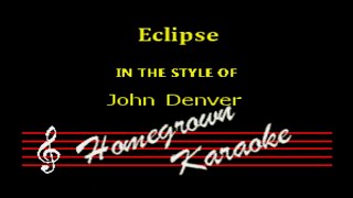 John Denver - Eclipse - Karaoke