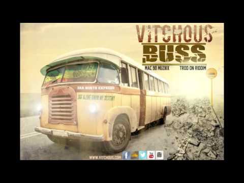 Vitchous - Buss [Trod On Riddim 2015] @ACP_DreamSound