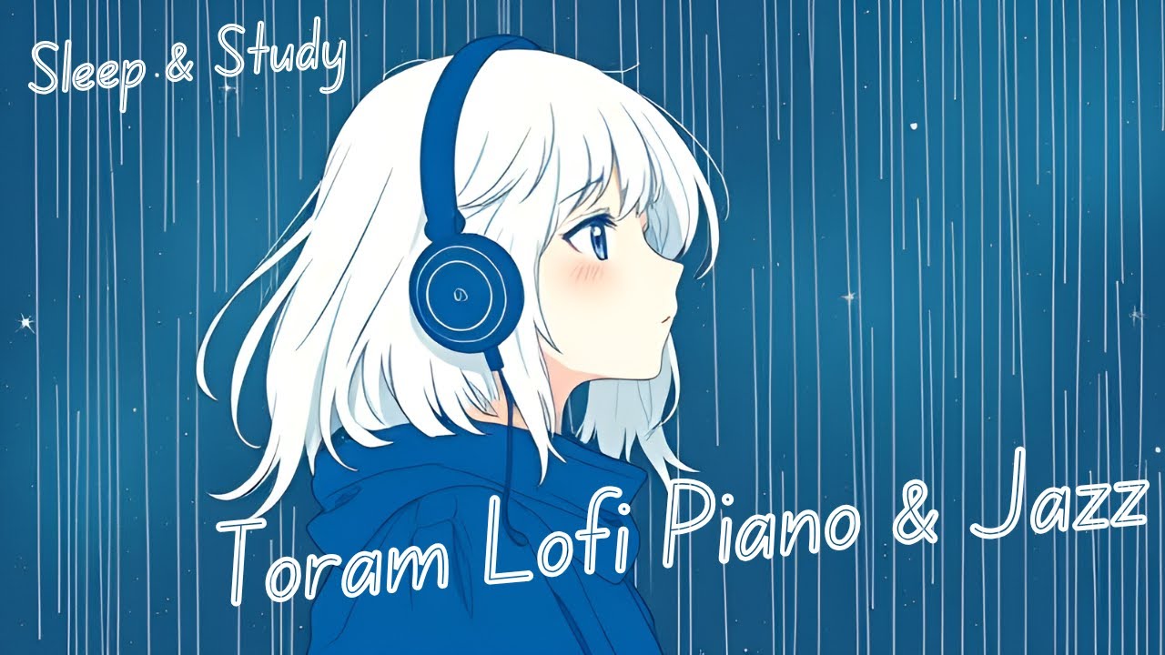Toram Piano & Lofi... for Sleep/Study/Relax