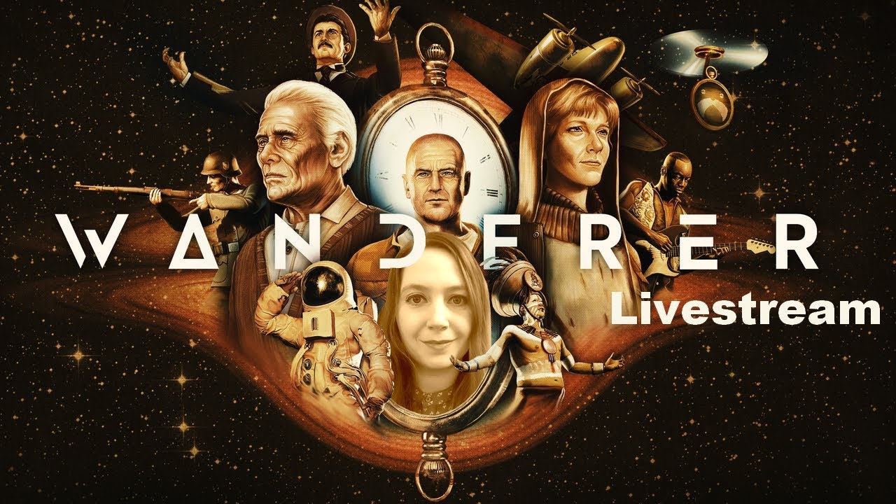 GamingLadyNici - WANDERER - Die wundervolle Reise durch die Zeit geht weiter