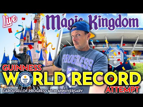 🔴LIVE : World Record Attempt in Disney | Carousel of Progress 60th Anniversary | Orlando