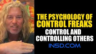 The Psychology Of Control Freaks -  Control and Controlling Others - In5D Network