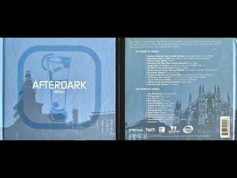 Afterdark, Milan (Disc 2) (Classic Deep House Mix Album) [HQ]