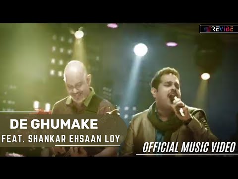 Shankar Ehsaan Loy- De Ghumake (Making Of The Song) | Official Video | Hindi Songs | Revibe