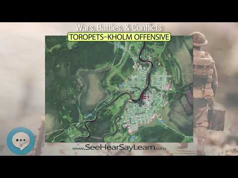 Toropets–Kholm Offensive 💣💥😎 Wars Battles Conflicts 😎💥💣