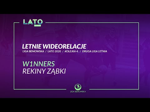 LIGA BEMOWSKA / LATO 2020 / W1NNERS - REKINY ZĄBKI