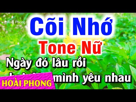 Karaoke Cõi Nhớ Nhạc Sống Tone Nữ Mới 2022 | Hoài Phong Organ