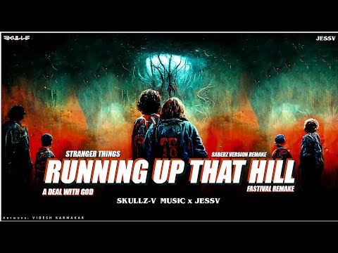 Stranger Things S4 - Running Up That Hill (SaberZ Ver. Remake) | Skullz-V Music x JESSV
