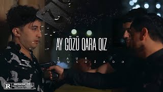 Zaur Quluzade - Ay Gozu Qara Qız ( Yeni Klip 4k)