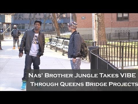 Nas' Brother Jungle Takes VIBE Through Queensbridge Projects