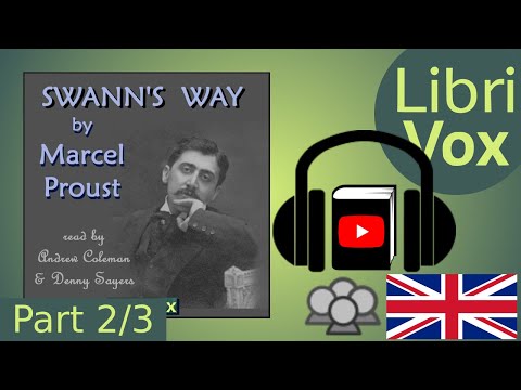 Swann's Way by Marcel PROUST read by Various Part 2/3 | Full Audio Book