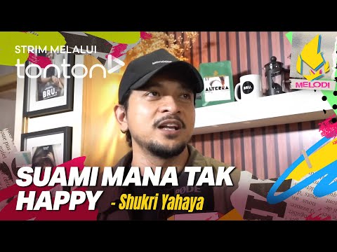 [CLIP] Melodi (8 May 2025): Suami Mana Tak Happy - Shukri Yahaya | Tonton
