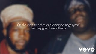 The Notorious B.I.G - Real Niggaz (Official Lyric Video)