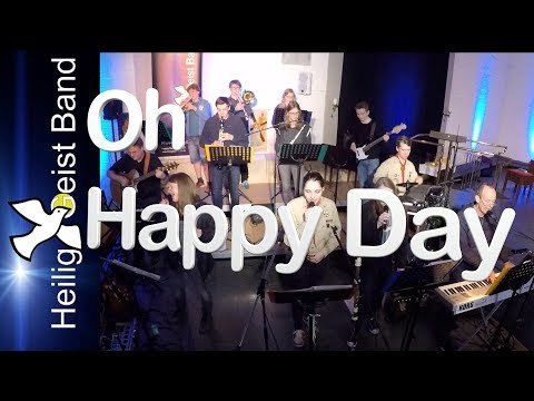 HeiligGeistBand - Oh Happy Day