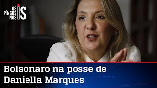 Bolsonaro destaca competência de Daniella Marques e pede sabedoria ao povo