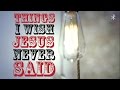 Things I Wish Jesus Never Said Trailer