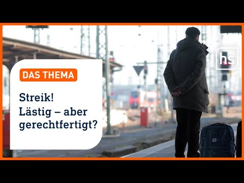Stillstand bei der Bahn: Was Reisende jetzt wissen müssen! | hessenschau DAS THEMA