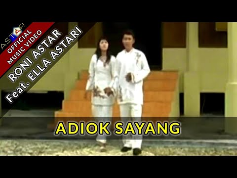 ADIOK SAYANG - RONI ASTAR FEAT. ELLA ASTARI (OFFICIAL MUSIC VIDEO) LAGU OCU