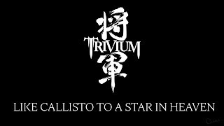 Matt Heaf (Trivium) - Like Callisto To A Star In Heaven