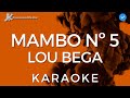Lou Bega - Mambo Nº 5 (KARAOKE) [Instrumental and Lyrics]