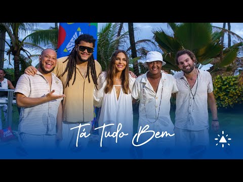 ZAIA e os Filhos da Bahia part. Ivete Sangalo - Tá tudo bem (Clipe Oficial)