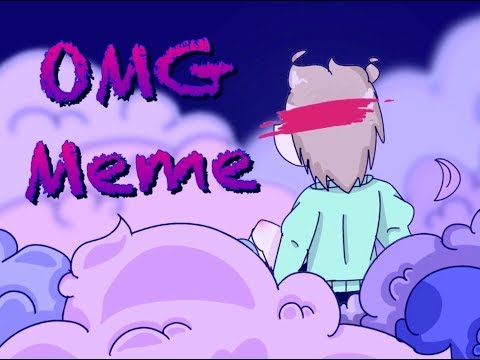 OMG // meme