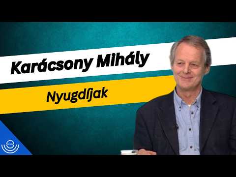 Pirkadat: Karácsony Mihály – Nyugdíjak