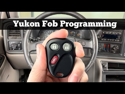 2000 - 2006 GMC YUKON Remote Key Fob Programming - How To Program, Pair Or Sync Yukon Key Fob
