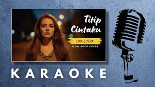 Download lagu Titip Cintaku – Ona Sutra | Slow Rock Ballad Karaoke (HQ Audio) mp3