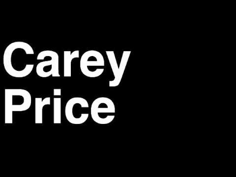 How to Pronounce Carey Price Montreal Canadiens NHL Hockey Player Runforthecube