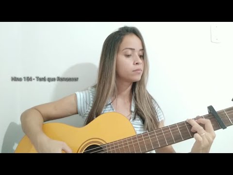 Hino 154 CCB - Terá que Renascer | Nanda Cunha |