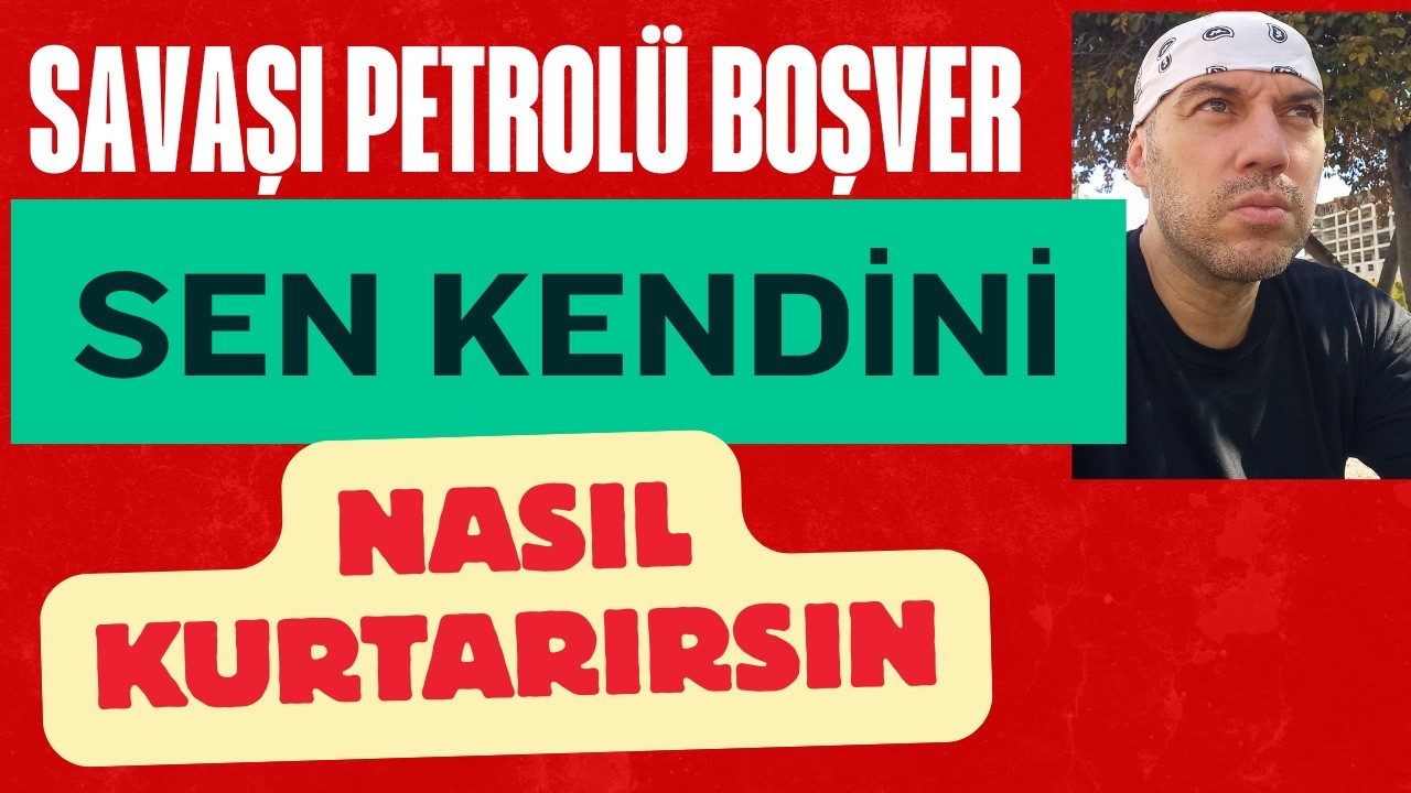 Sen Kendini Nasıl Kurtarırsın Ona Bak