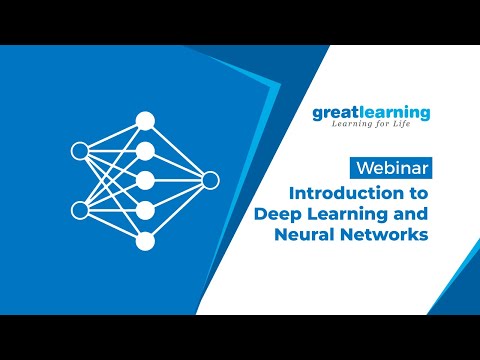 Webinar Introduction to Deep Learning and Neural Networks Great Learning