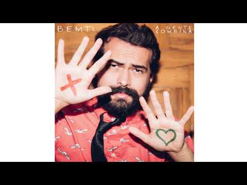 Bemti - A Gente Combina