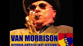 Van Morrison - Live '02 Festival De Jazz De Vitoria