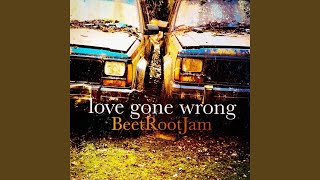 Love Gone Wrong (Demo Version)