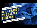 The War for Mandalore Will Change the Star Wars Galaxy Forever | The Mandalorian Season 3