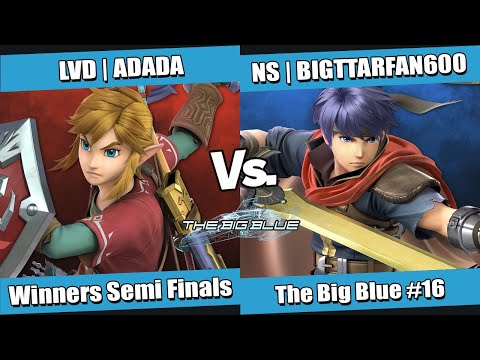 The Big Blue #16 Winners Semi Finals - LVD | ADADA (Link) vs NS | BIGTTARFAN600 (Ike)
