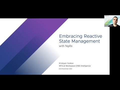 VMware Tech Meetup: Embracing Reactive State Management with NgRx