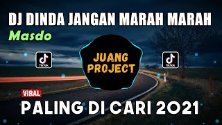 Download lagu DJ DINDA JANGAN MARAH MARAH | MASDO DINDA | REMIX TIK TOK VIRAL TERBARU 2021 mp3
