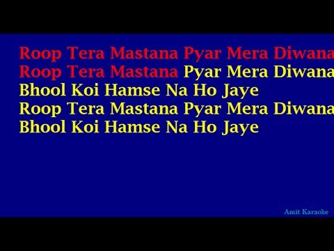 Rup Tera Mastana – Kishore Kumar Full Hindi Karaoke with Lyrics