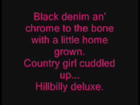 Brooks and Dunn-Hillbilly Deluxe (lyrics)