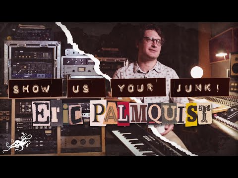 Show Us Your Junk! Ep. 5 - Eric Palmquist (CHON, Thrice, the Mars Volta) | EarthQuaker Devices