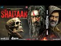 Shaitaan - Ajay Devgn & Madhavan New Released Bollywood Action Movie | Blockbuster Hindi Movie 2024
