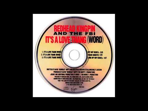Redhead Kingpin And The FBI - It's A Love Thang (Word) (Radio Smooth)