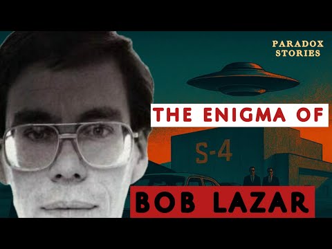 BOB LAZAR - The ENIGMA- (NEW) Paradox Stories -EP1
